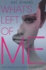 What's Left Of Me (Paperback) - Kat Zhang Photo