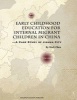 Early Childhood Education for Internal Migrant Children in China - A Case Study of Jinhua City (Paperback) - Tina Xiuli Chen Photo