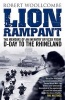 Lion Rampant - The Memoirs of an Infantry Officer from D-Day to the Rhineland (Paperback) - Robert Woollcombe Photo