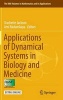 Applications of Dynamical Systems in Biology and Medicine 2015 (Hardcover) - Trachette Jackson Photo