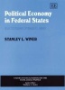 Political Economy in Federal States - Selected Essays (Hardcover) - Stanley L Winer Photo