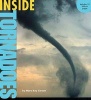 Inside Tornadoes (Paperback) - Mary Kay Carson Photo