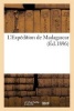 L'Expedition de Madagascar (French, Paperback) - M Barbou Photo