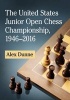 The United States Junior Open Chess Championship, 1946-2016 (Paperback) - Alex Dunne Photo