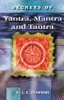 Secrets of Yantra, Mantra & Tantra (Paperback) - LR Chawdhri Photo