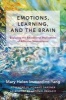 Emotions, Learning, and the Brain - Exploring the Educational Implications of Affective Neuroscience (Hardcover) - Mary Helen Immordino Yang Photo