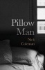 Pillow Man (Hardcover) - Nick Coleman Photo