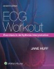 ECG Workout - Exercises in Arrhythmia Interpretation (Paperback, 7th Revised edition) - Jane Huff Photo