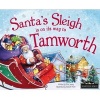 Santa's Sleigh is on its Way to Tamworth (Hardcover) - Eric James Photo