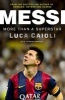 Messi 2016 - More Than a Superstar (Paperback, Updated ed) - Luca Caioli Photo