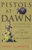 Pistols at Dawn - Two Hundred Years of Political Rivalry from Pitt and Fox to Blair and Brown (Paperback) - John Campbell Photo