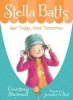 Stella Batts Hair Today, Gone Tomorrow (Paperback) - Courtney Sheinmel Photo