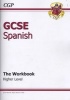 GCSE Spanish Workbook - Higher (A*-G Course) (Staple bound) - CGP Books Photo