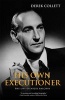 His Own Executioner - The Life of Nigel Balchin (Paperback) - Derek Collett Photo