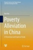 Poverty Alleviation in China 2016 - A Theoretical and Empirical Study (Hardcover) - Kun Yan Photo