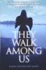 They Walk Among Us (Paperback) - Emma Heathcote James Photo