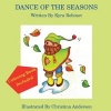 Dance of the Seasons Book & Coloring Book (Paperback) - Kyra Robinov Photo