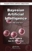 Bayesian Artificial Intelligence (Hardcover, 2nd Revised edition) - Kevin B Korb Photo