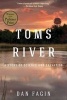 Toms River - A Story of Science and Salvation (Paperback) - Dan Fagin Photo