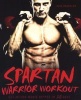 Spartan Warrior Workout - Get Action Movie Ripped in 30 Days (Paperback) - Dave Randolph Photo