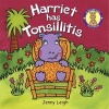 Harriet Has Tonsillitis (Paperback, New edition) - Jenny Leigh Photo