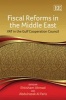 Fiscal Reforms in the Middle East - VAT in the Gulf Cooperation Council (Hardcover) - Ehtisham Ahmad Photo