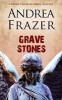 Grave Stones (Paperback) - Andrea Frazer Photo