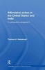 Affirmative Action in the United States and India - A Comparative Perspective (Hardcover) - Thomas E Weisskopf Photo