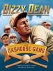 Dizzy Dean and the Gashouse Gang (Hardcover) - Carolyn Mueller Photo