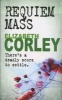 Requiem Mass (Paperback) - Elizabeth Corley Photo