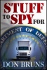 Stuff to Spy for - A Novel (Paperback) - Don Bruns Photo