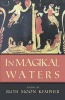 In Magikal Waters (Paperback) - Ruth Moon Kempher Photo