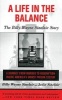 A Life In The Balance - The  Story - a Journey from Murder to Redemption Inside America's Worst Prison System (Paperback) - Billy Wayne Sinclair Photo