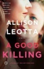 A Good Killing (Paperback) - Allison Leotta Photo