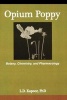 Opium Poppy - Botany, Chemistry and Pharmacology (Paperback) - LD Kapoor Photo