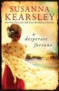 A Desperate Fortune (Paperback) - Susanna Kearsley Photo