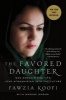 The Favored Daughter - One Woman's Fight to Lead Afghanistan into the Future (Paperback) - Fawzia Koofi Photo