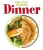 Dinner - Healthy Choices (Paperback) - Vic Parker Photo