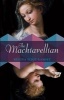 The Machiavellian (Paperback) - Regina Eliot Ramsey Photo