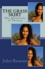 The Grass Skirt - The Adventures of Theresa (Paperback) - Juliet Baranne Photo