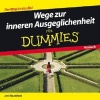 Wege Zur Inneren Ausgeglichenheit Fur Dummies (German, Paperback) - Jeni Mumford Photo