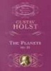  - The Planets, Op. 32 (Paperback) - Gustav Holst Photo