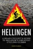 Hellingen - A Road Cyclist's Guide to Belgium's Greatest Cycling Climbs (Paperback) - Simon Warren Photo