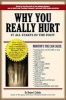 Why You Really Hurt - It All Starts in the Foot (Paperback) - Burton S Schuler Photo