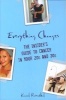 Everything Changes - The Insider's Guide to Cancer in Your 20's and 30's (Paperback) - Kairol Rosenthal Photo