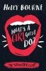 What's a Girl Gotta Do? (Paperback) - Holly Bourne Photo