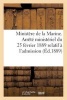 Ministere de La Marine. Arrete Ministeriel Du 25 Fevrier 1889 Relatif A L'Admission (Ed.1889) (French, Paperback) - Sans Auteur Photo