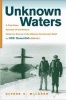 Unknown Waters - A Firsthand Account of the Historic Under-ice Survey of the Siberian Continental Shelf by USS "Queenfish" (SSN-651) (Hardcover, Revised and) - Alfred Scott McLaren Photo