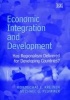 Economic Integration and Development - Has Regionalism Delivered for Developing Countries? (Hardcover) - Mordechai E Kreinin Photo