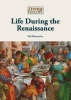 Life During the Renaissance (Hardcover) - Hal Marcovitz Photo